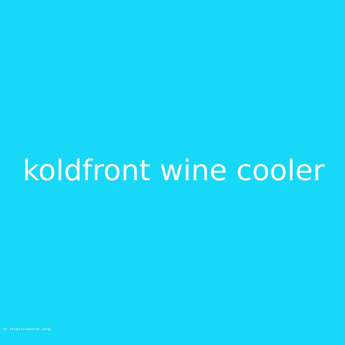 Koldfront Wine Cooler