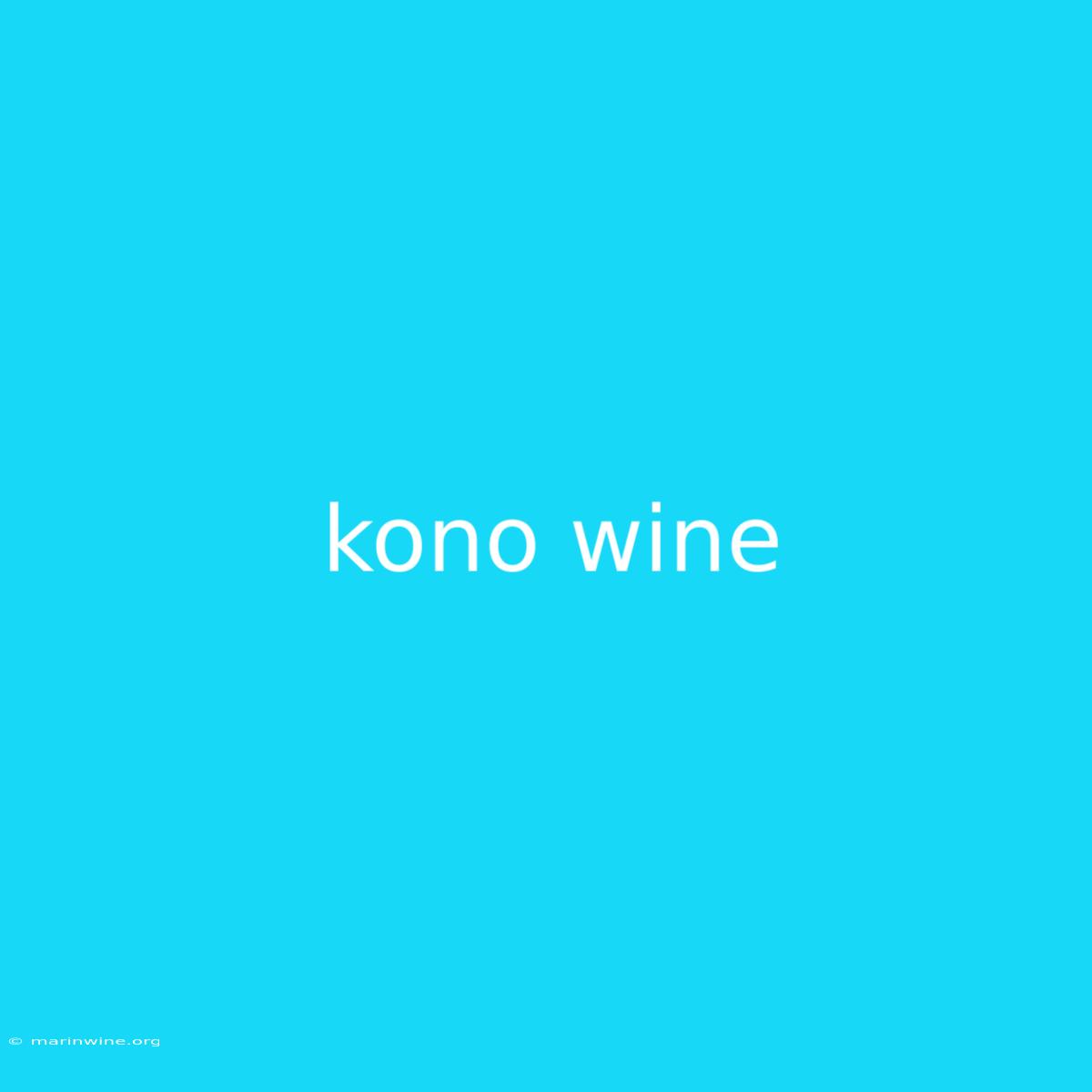 Kono Wine