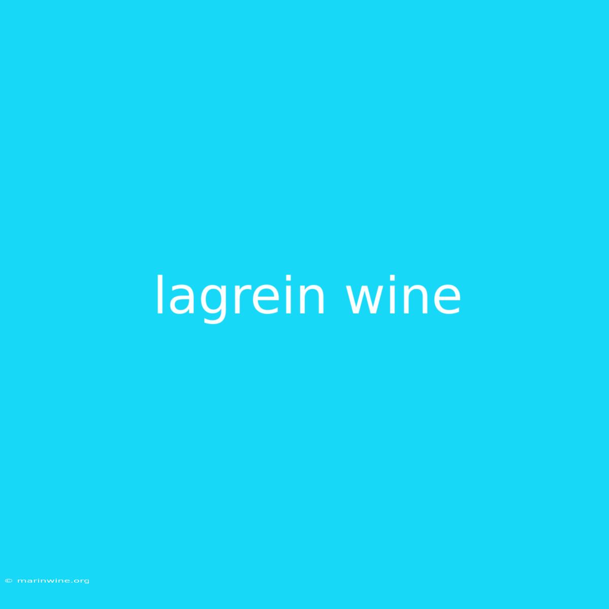 Lagrein Wine