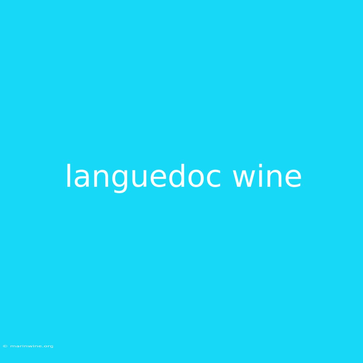 Languedoc Wine