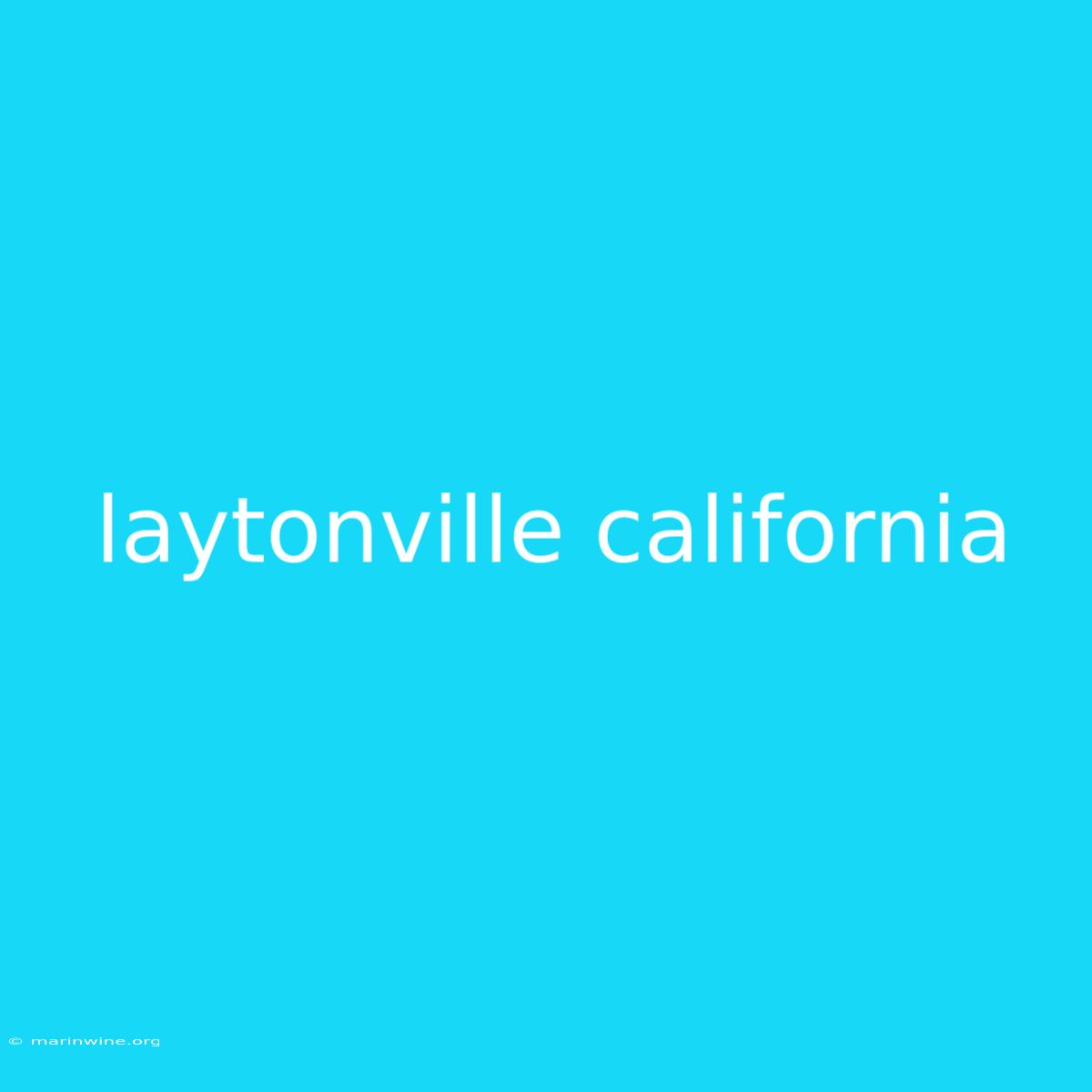 Laytonville California