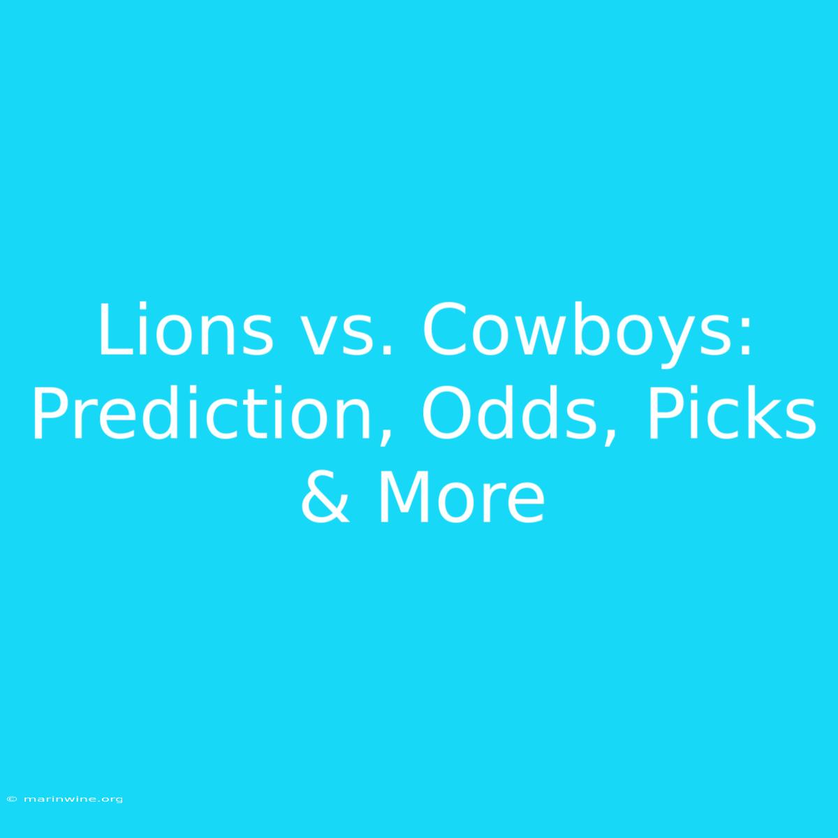 Lions Vs. Cowboys: Prediction, Odds, Picks & More