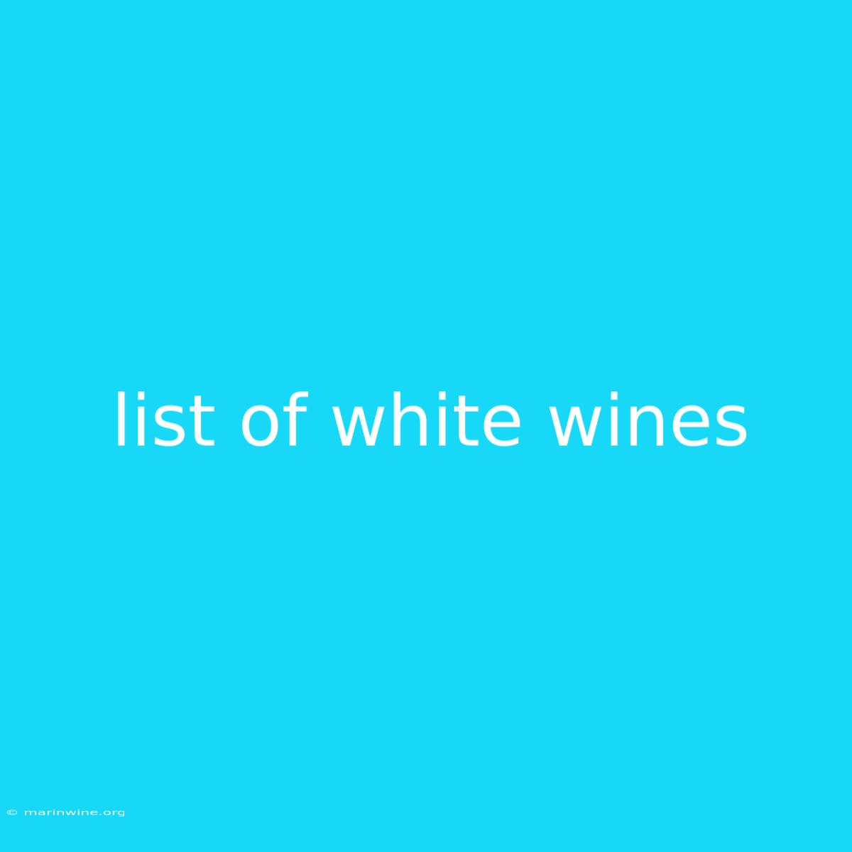 List Of White Wines