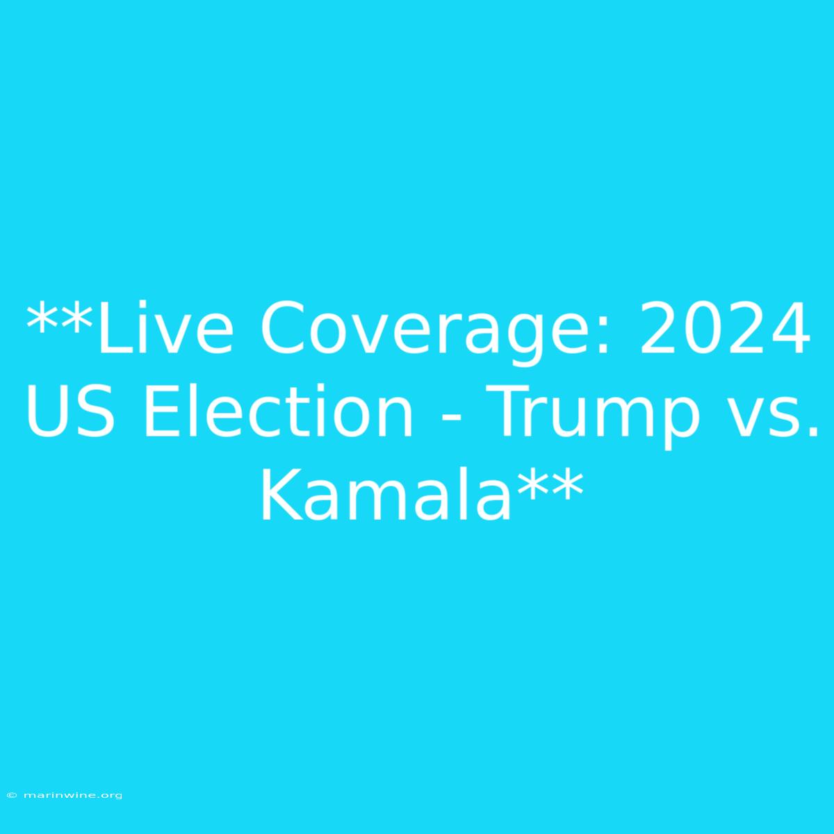 **Live Coverage: 2024 US Election - Trump Vs. Kamala** 