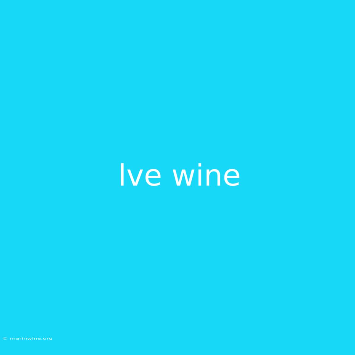 Lve Wine