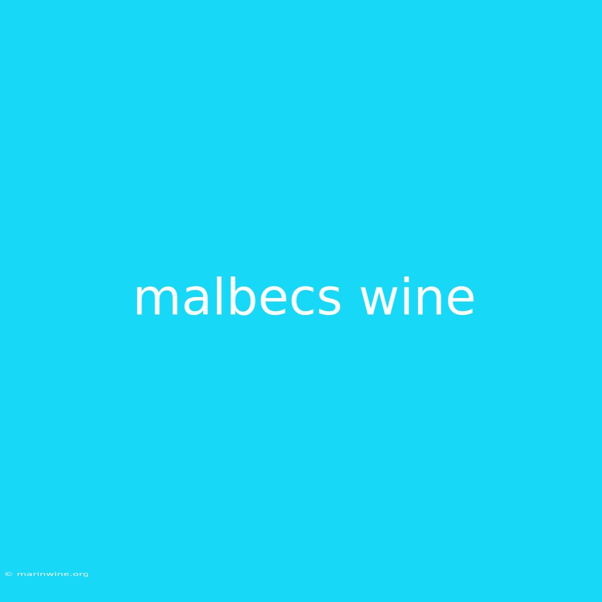 Malbecs Wine