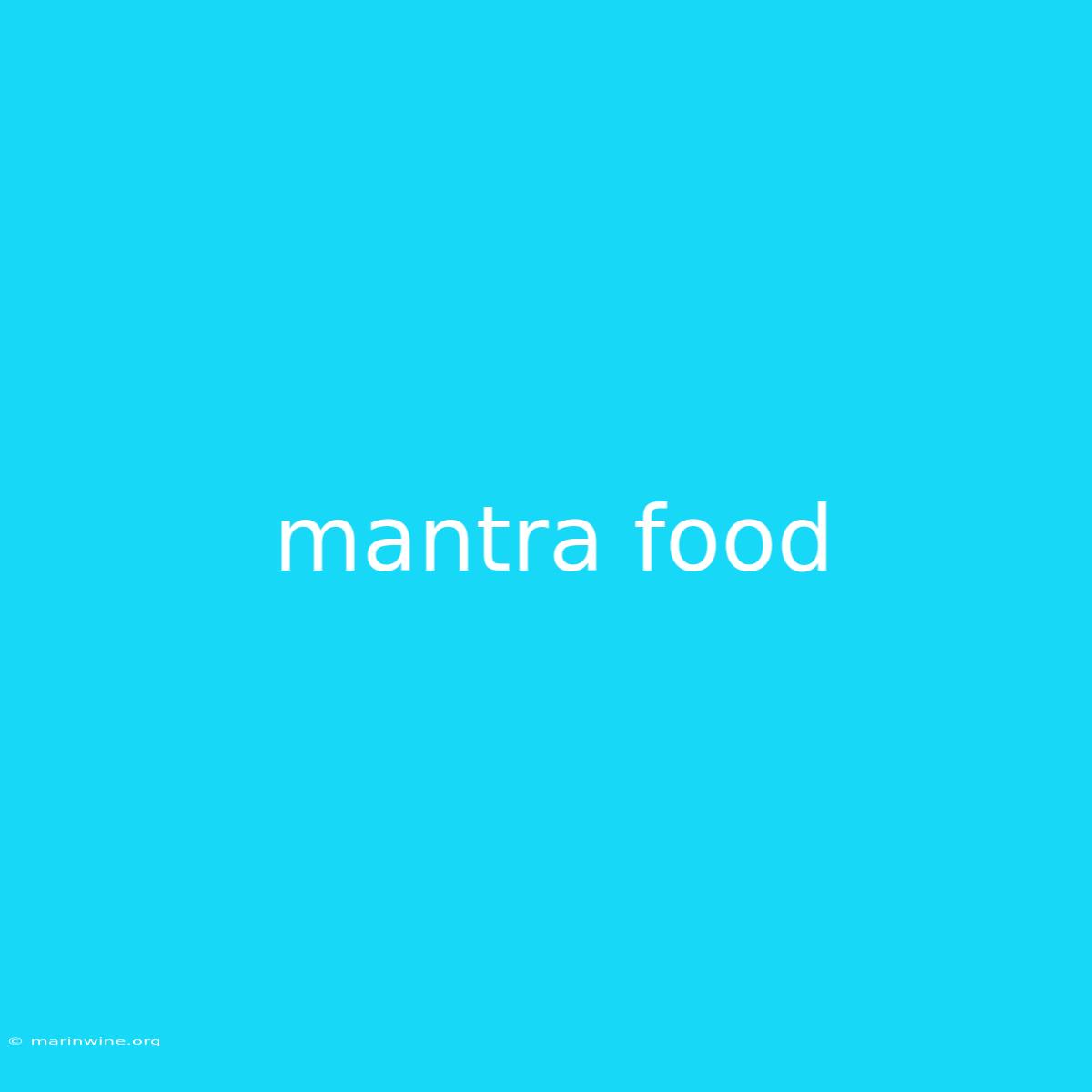 Mantra Food