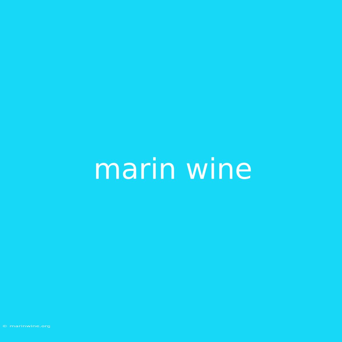 Marin Wine