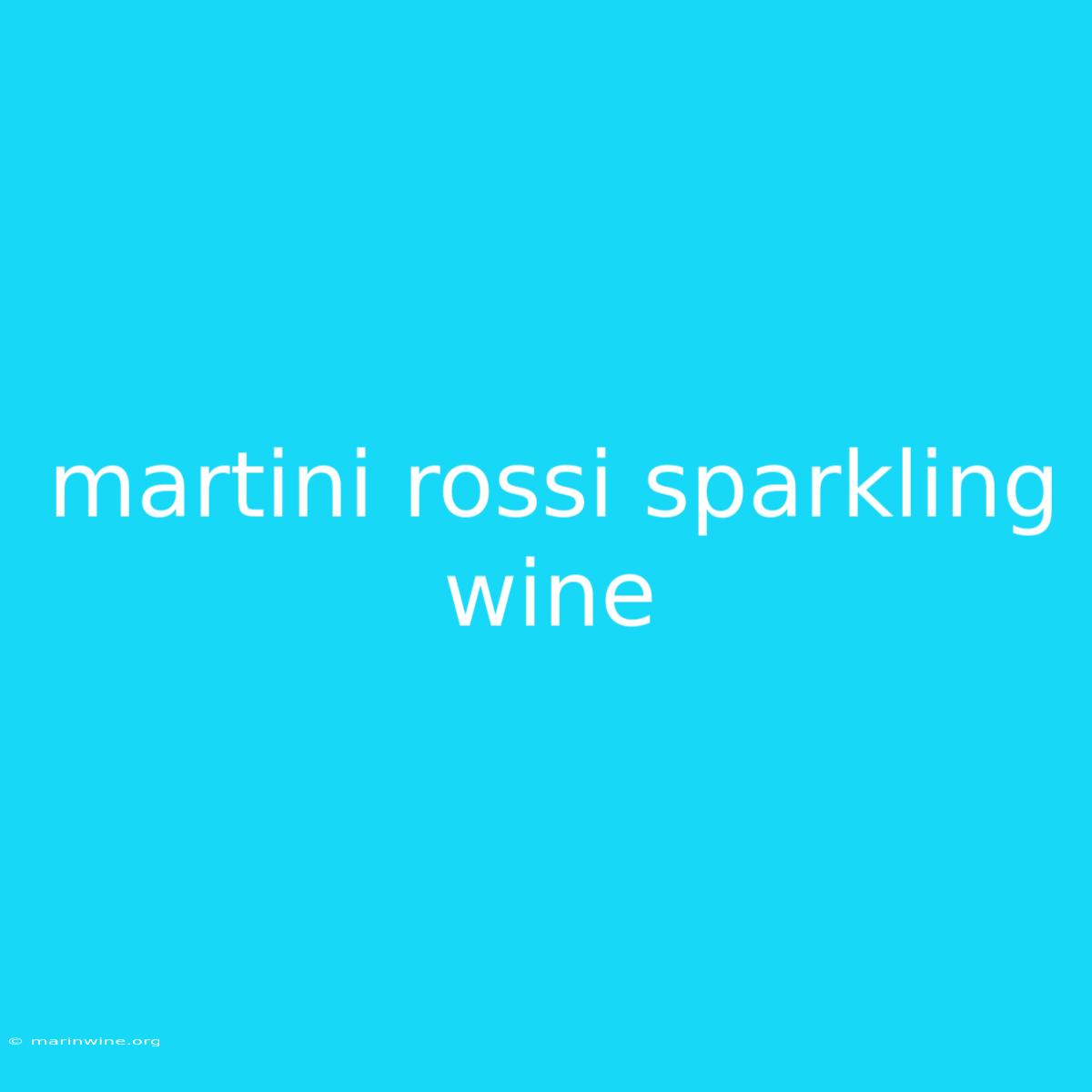 Martini Rossi Sparkling Wine