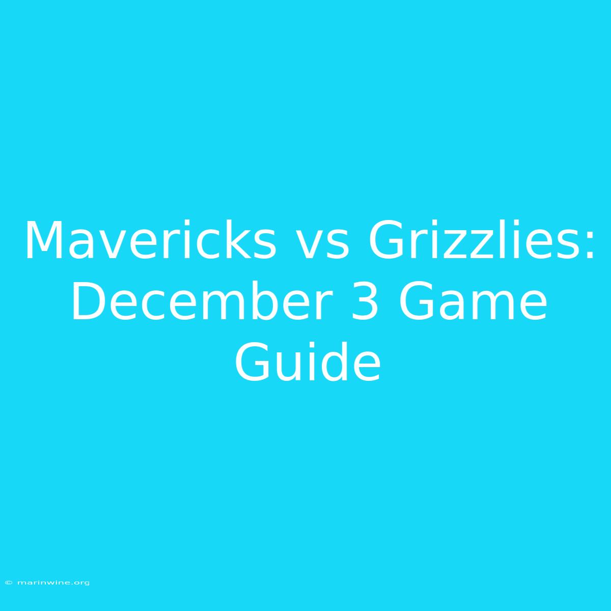 Mavericks Vs Grizzlies: December 3 Game Guide