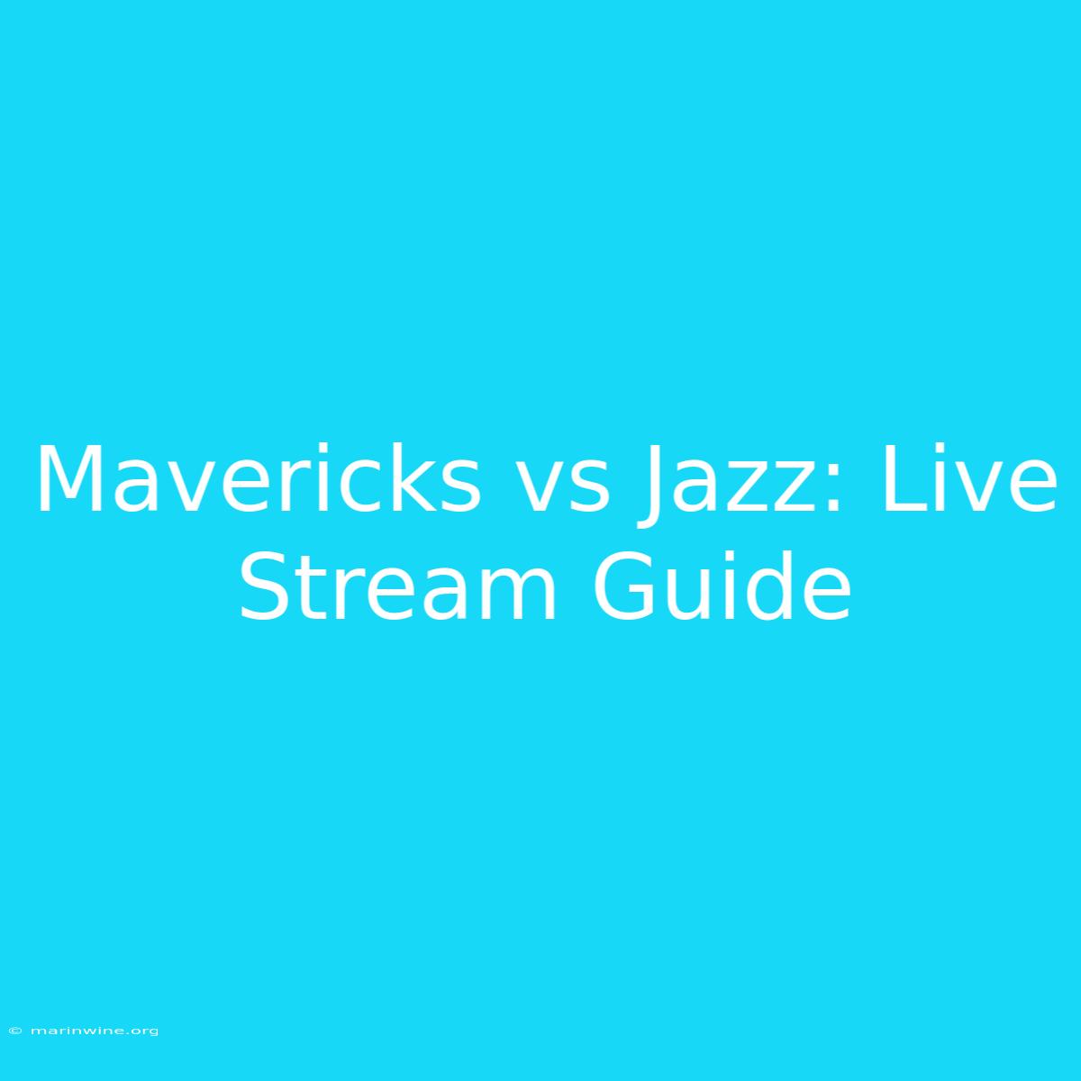 Mavericks Vs Jazz: Live Stream Guide