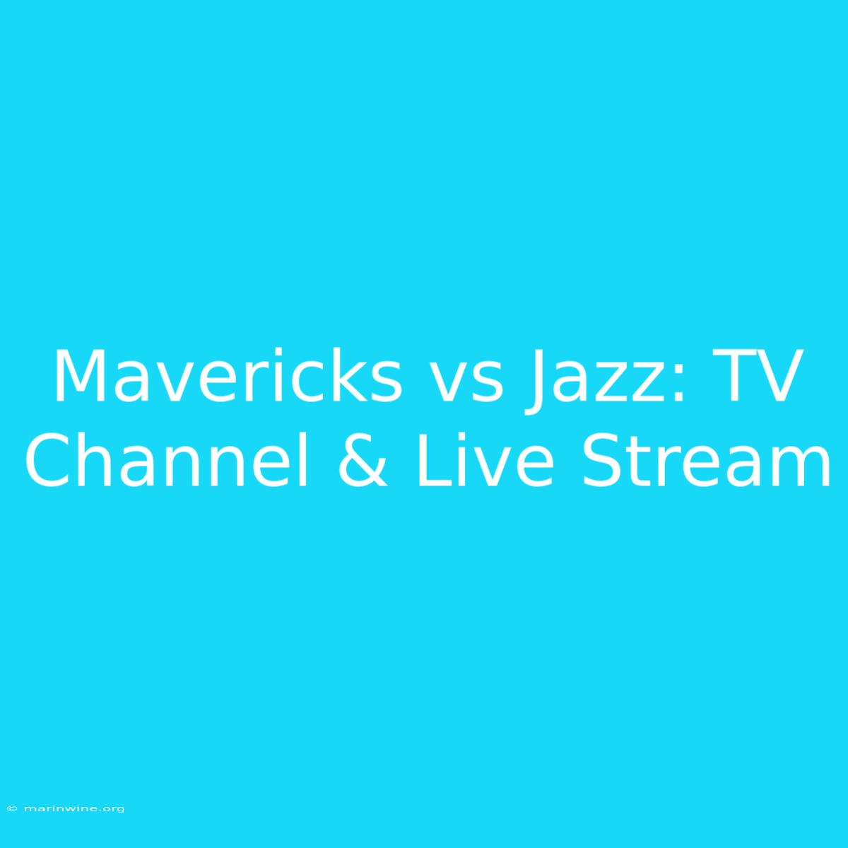 Mavericks Vs Jazz: TV Channel & Live Stream