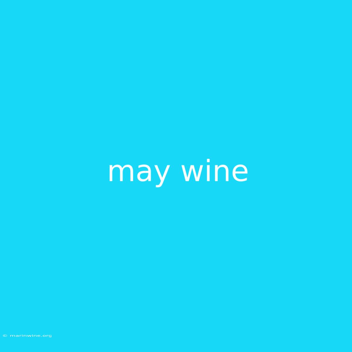 May Wine