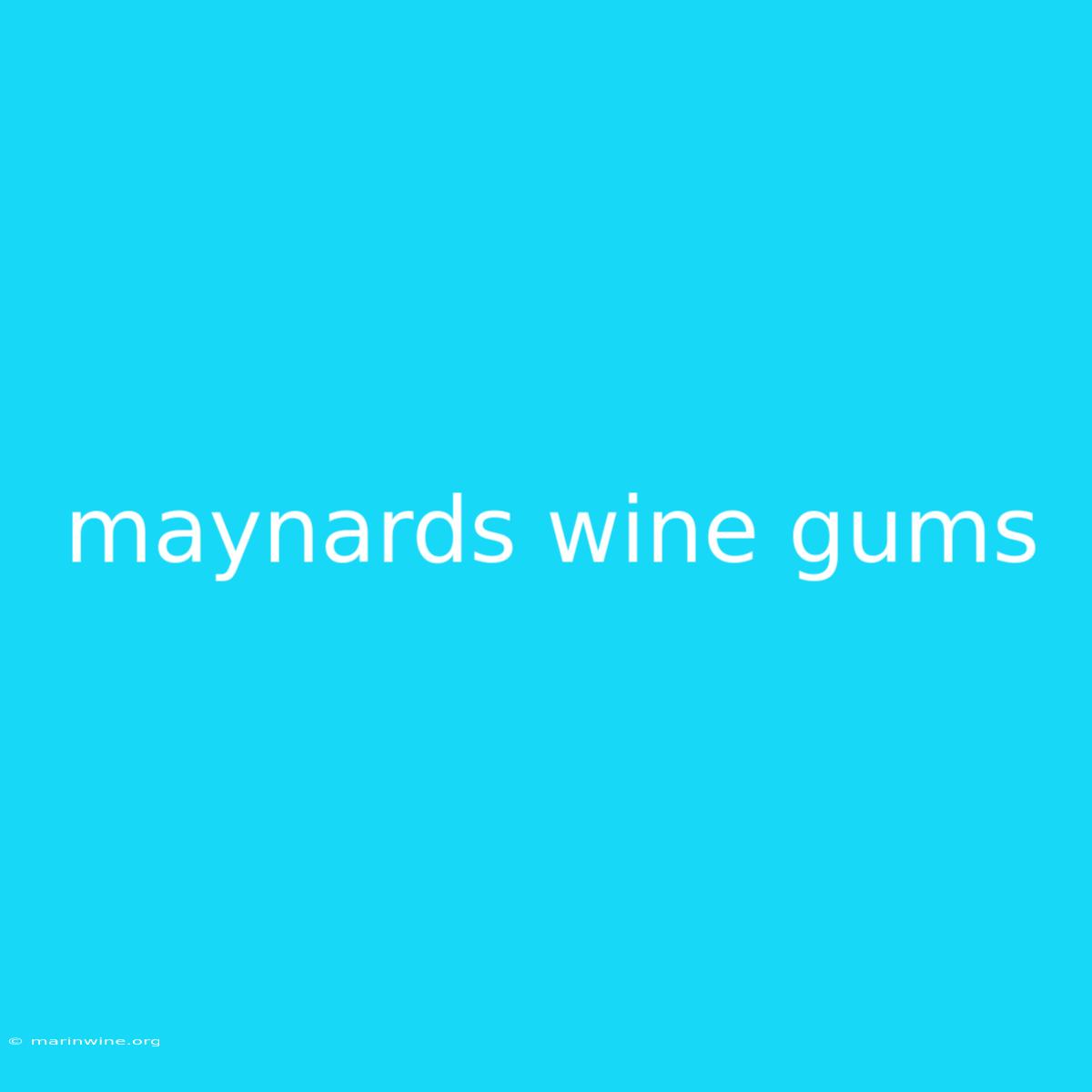 Maynards Wine Gums