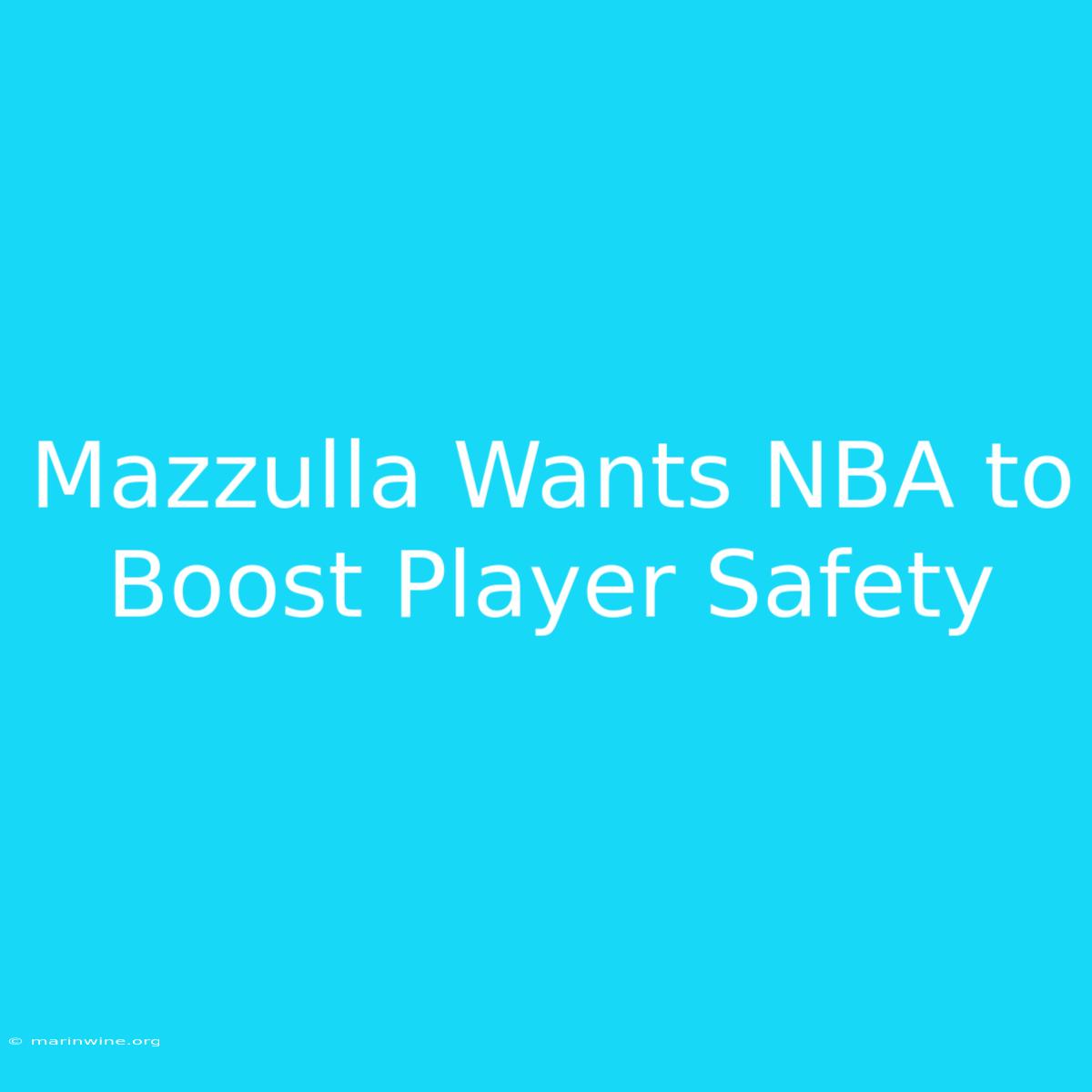 Mazzulla Wants NBA To Boost Player Safety