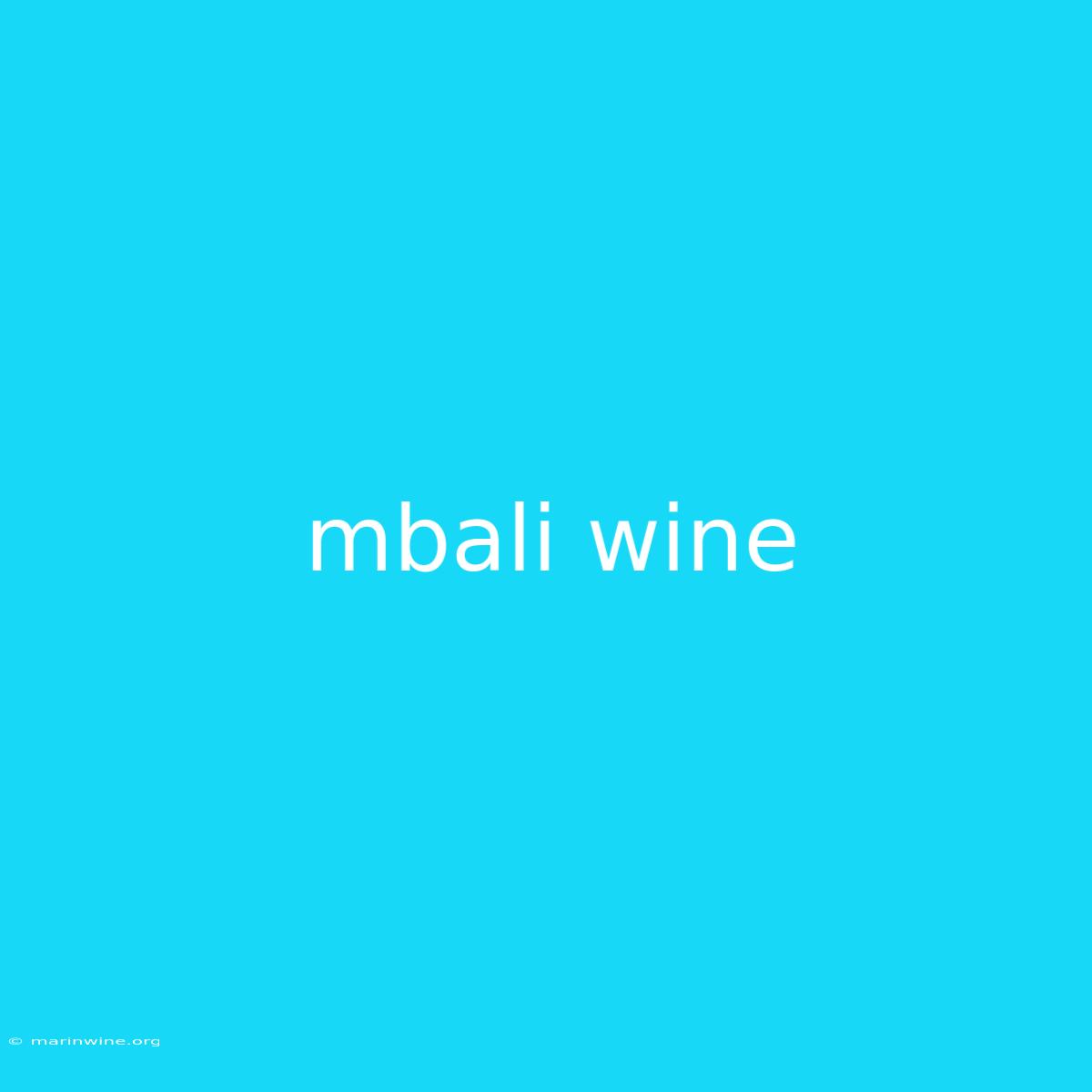 Mbali Wine