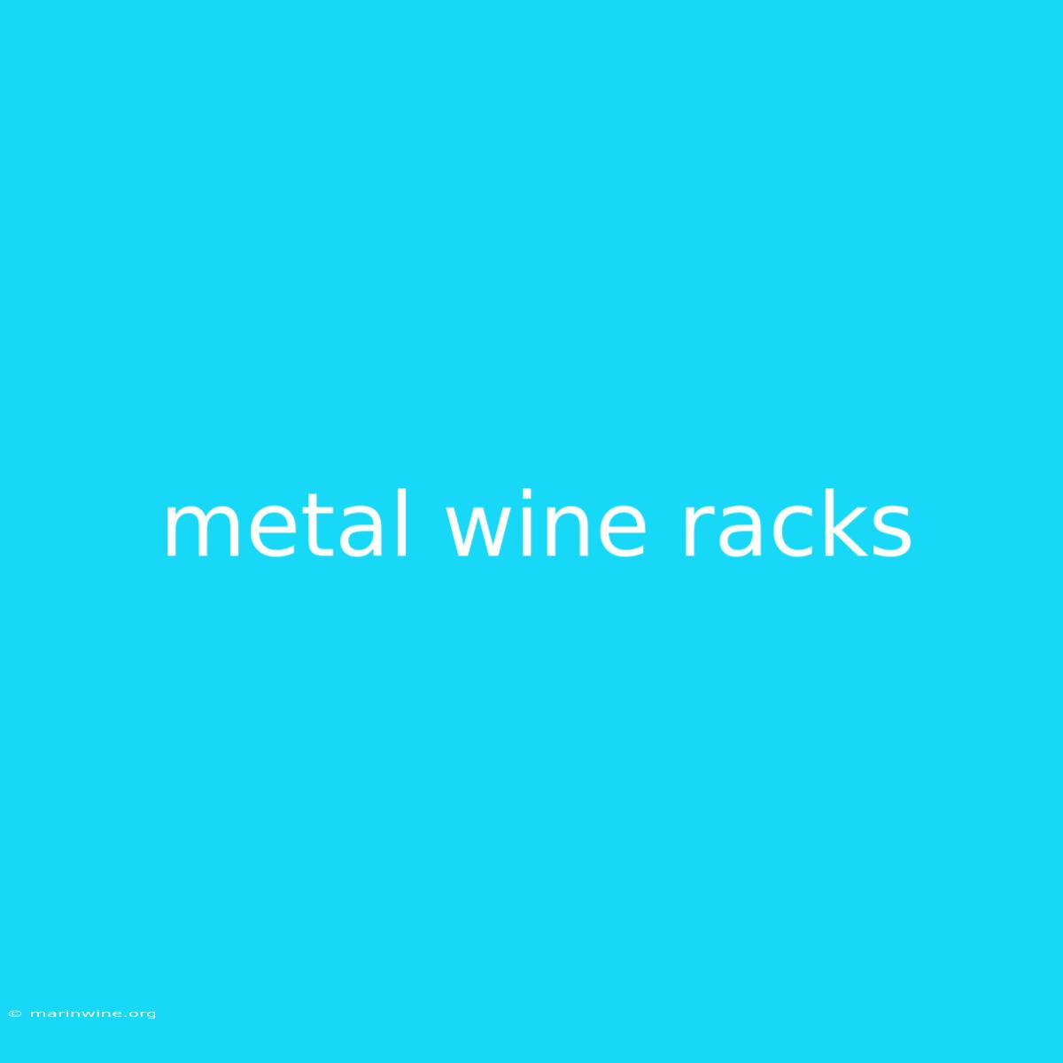 Metal Wine Racks