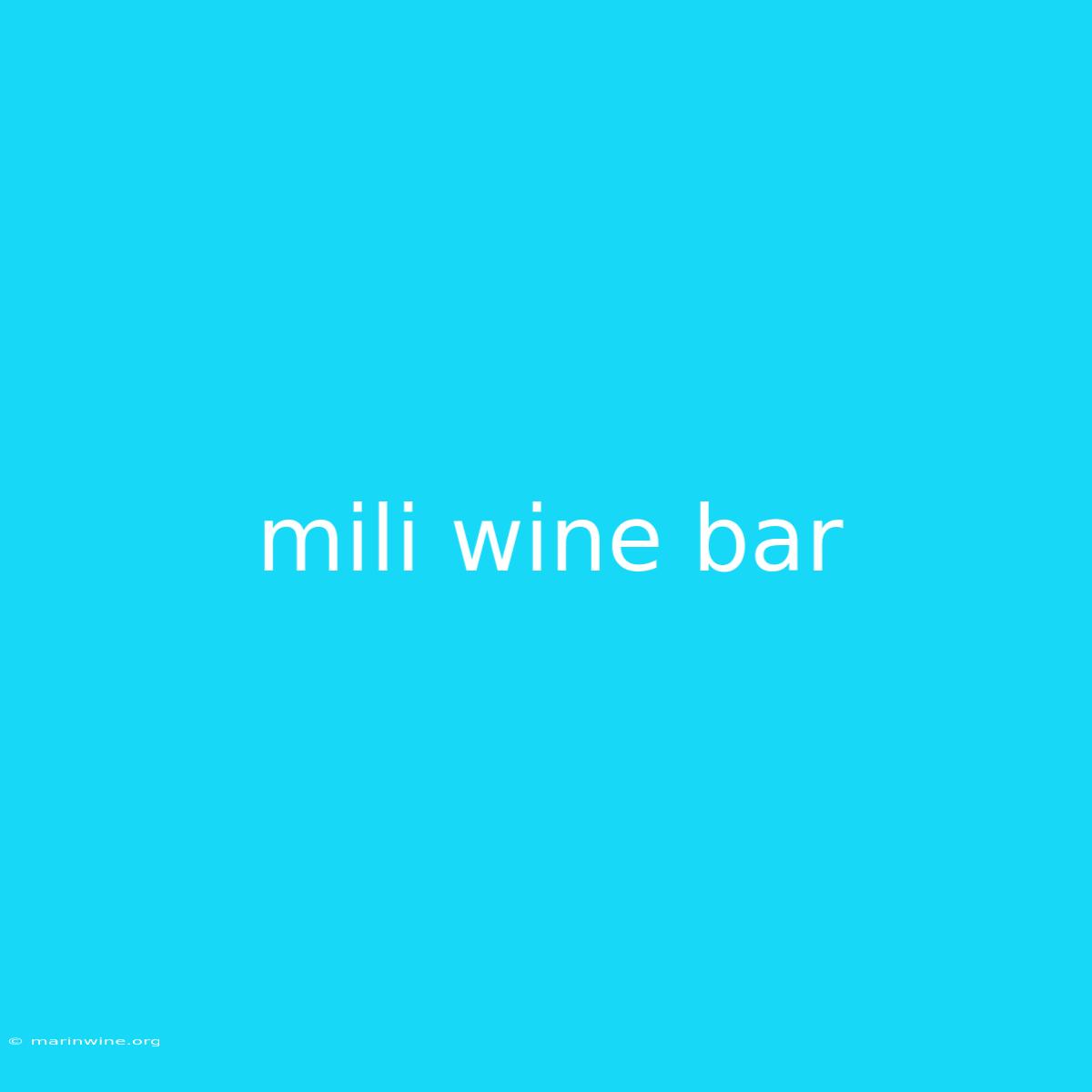 Mili Wine Bar