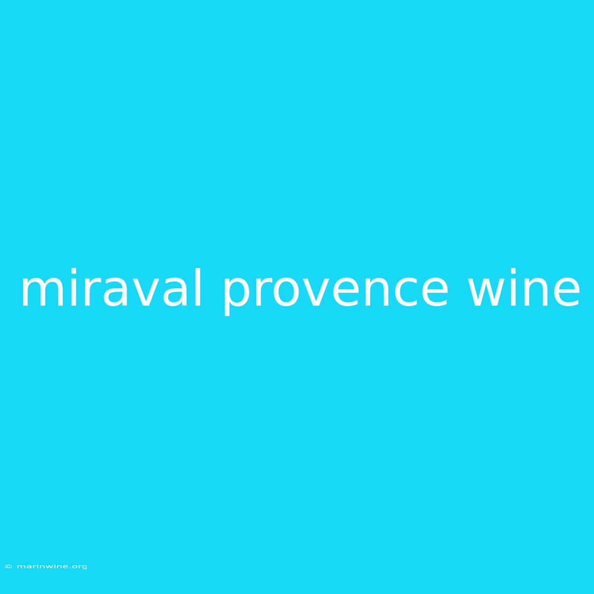 Miraval Provence Wine