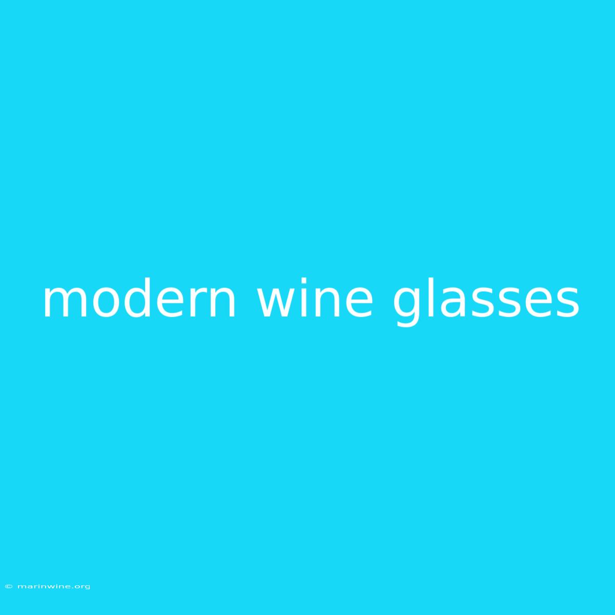 Modern Wine Glasses