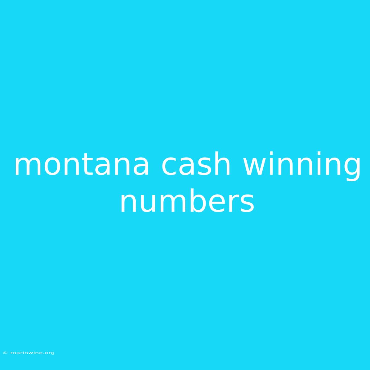 Montana Cash Winning Numbers