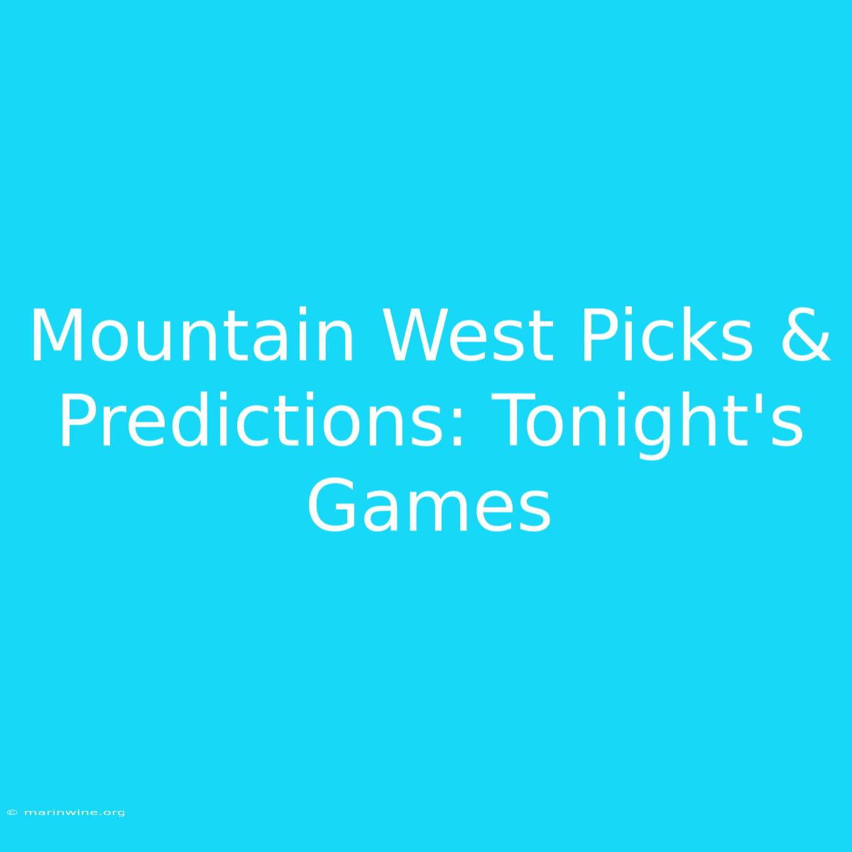 Mountain West Picks & Predictions: Tonight's Games 