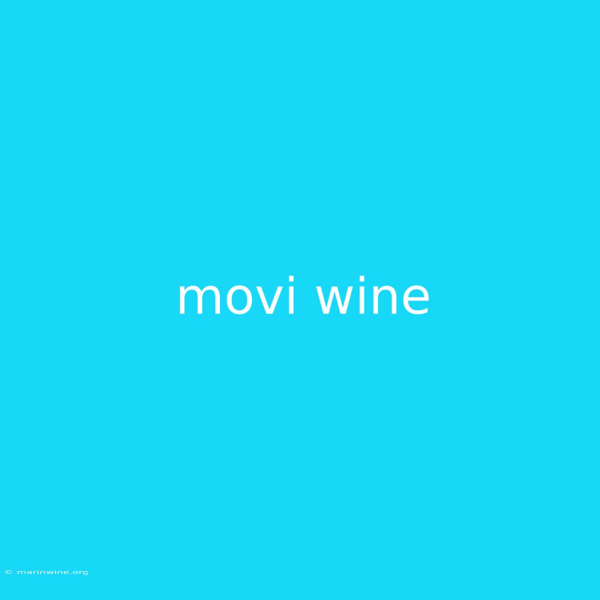 Movi Wine