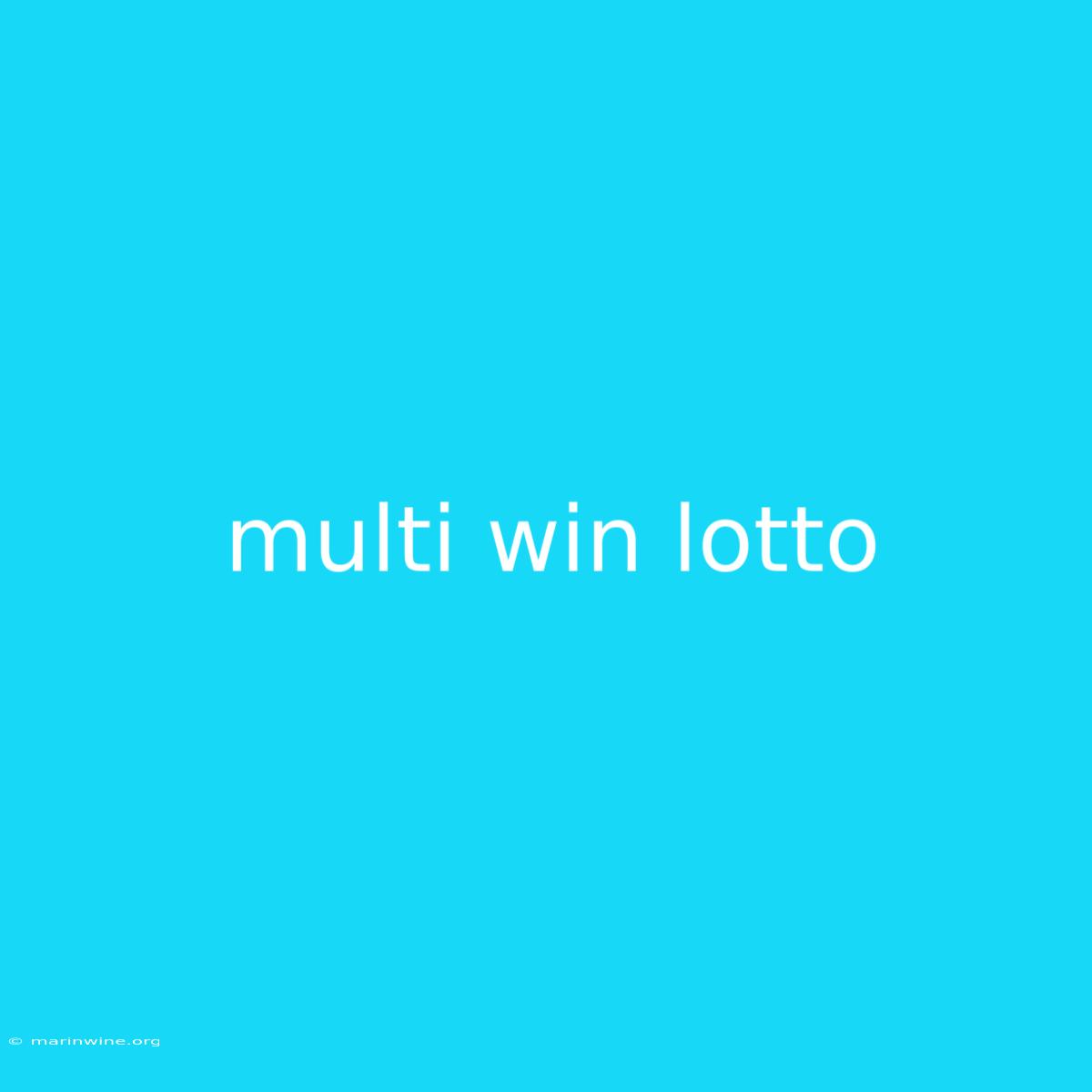 Multi Win Lotto