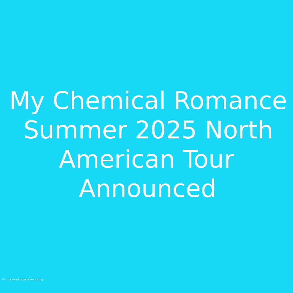 My Chemical Romance Summer 2025 North American Tour Announced