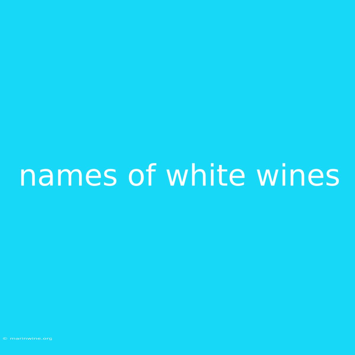 Names Of White Wines