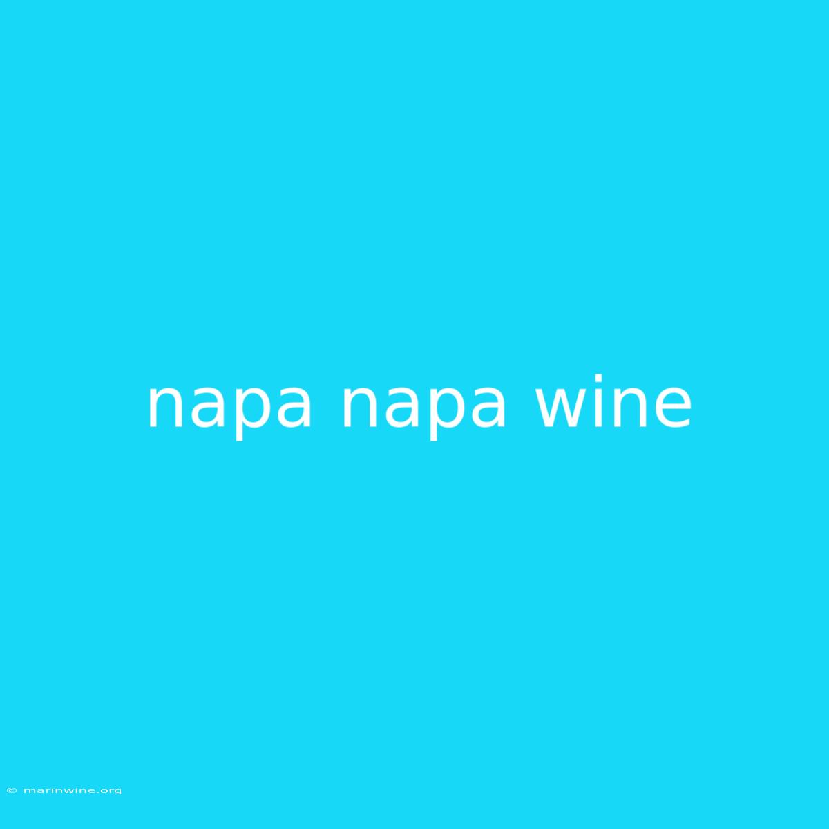 Napa Napa Wine