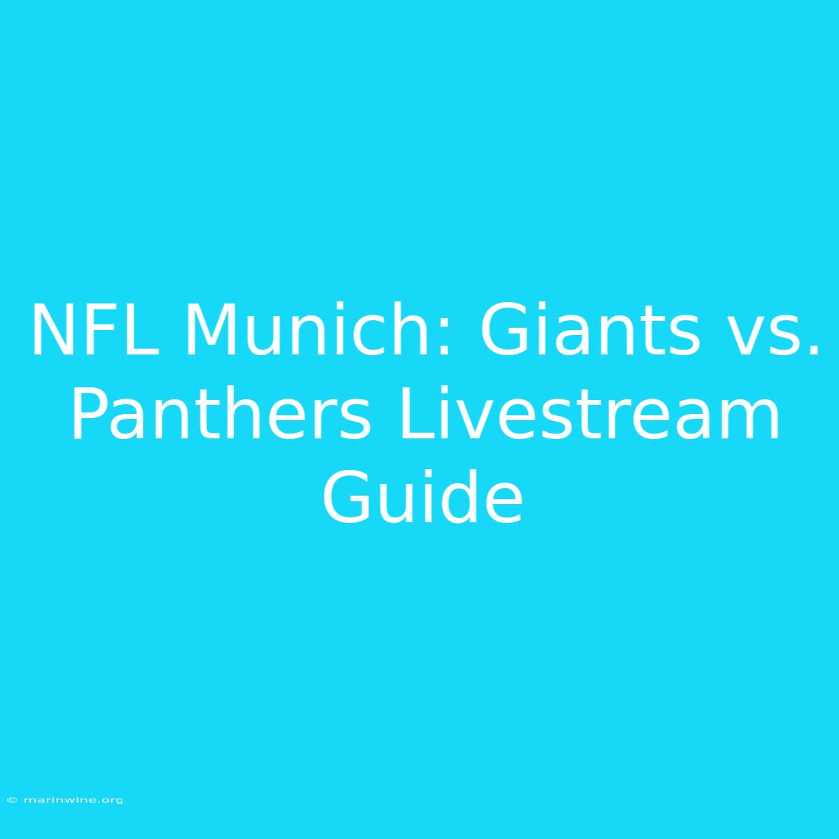 NFL Munich: Giants Vs. Panthers Livestream Guide 