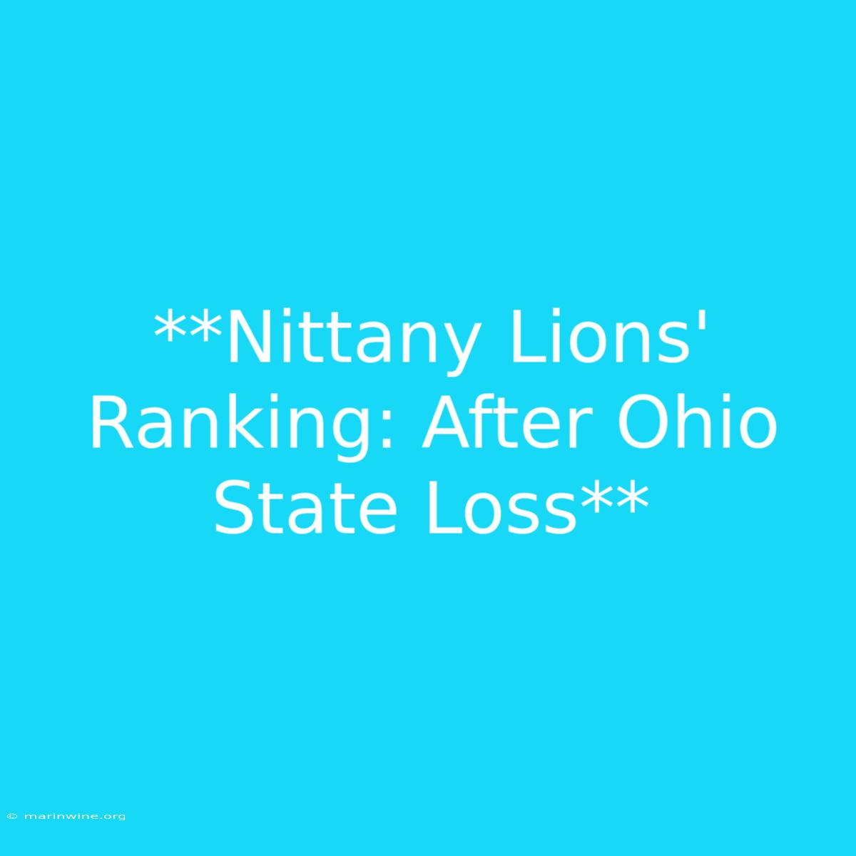 **Nittany Lions' Ranking: After Ohio State Loss**