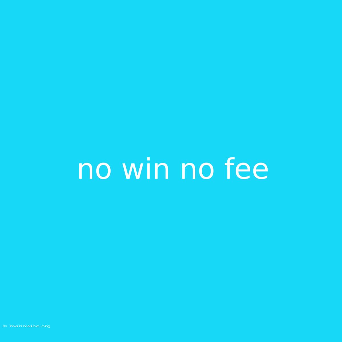 No Win No Fee