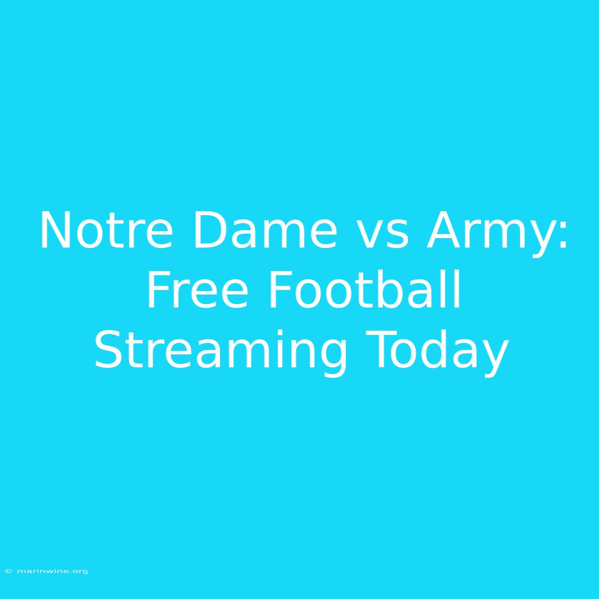 Notre Dame Vs Army: Free Football Streaming Today