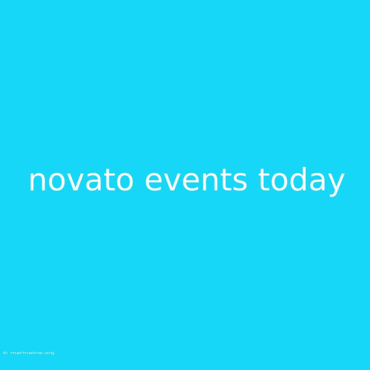 Novato Events Today