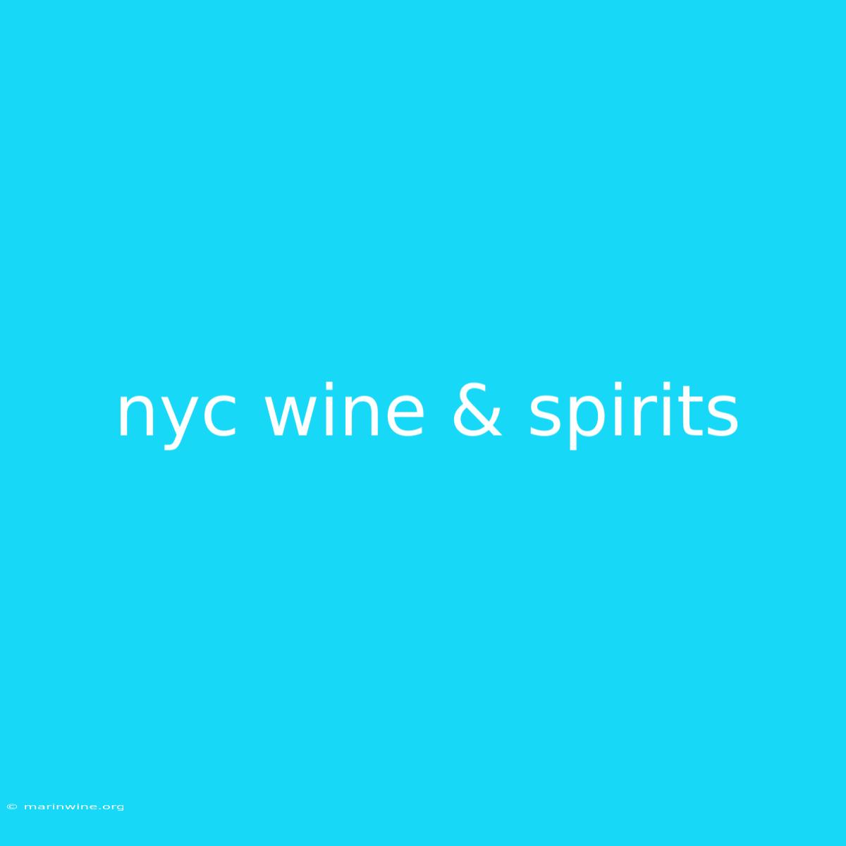 Nyc Wine & Spirits