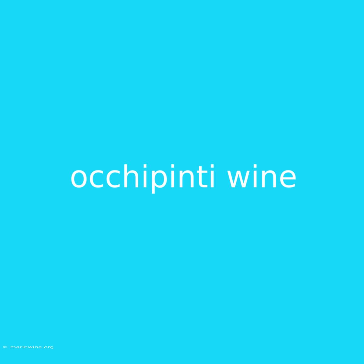 Occhipinti Wine