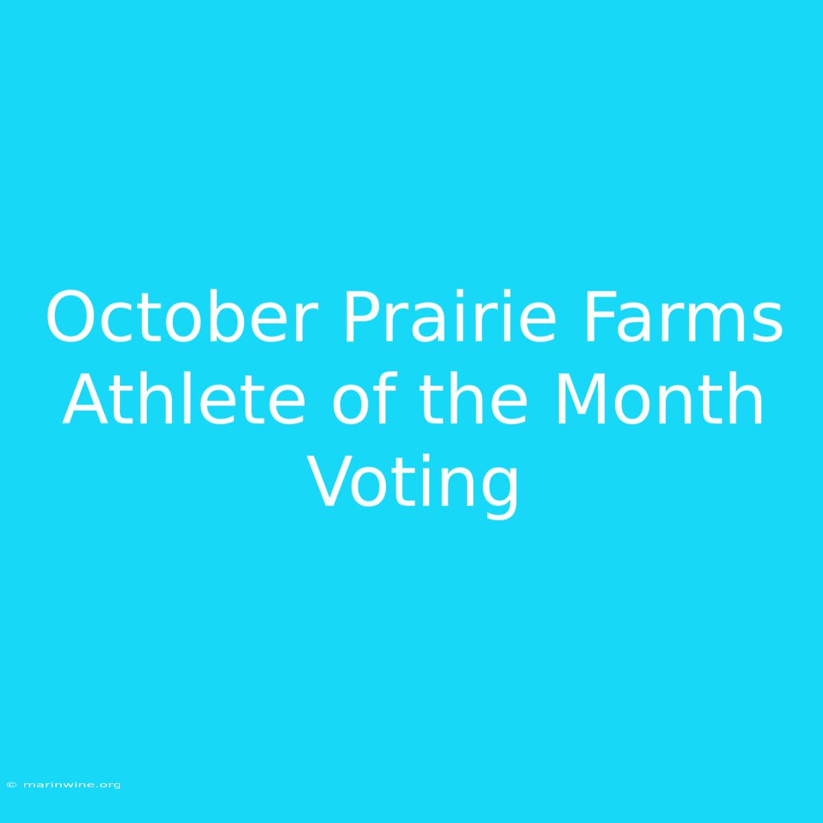 October Prairie Farms Athlete Of The Month Voting