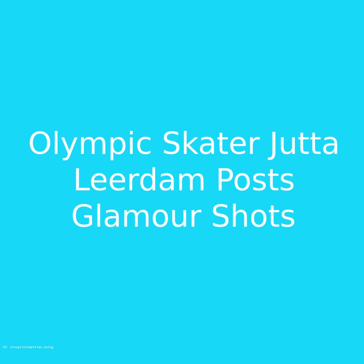 Olympic Skater Jutta Leerdam Posts Glamour Shots