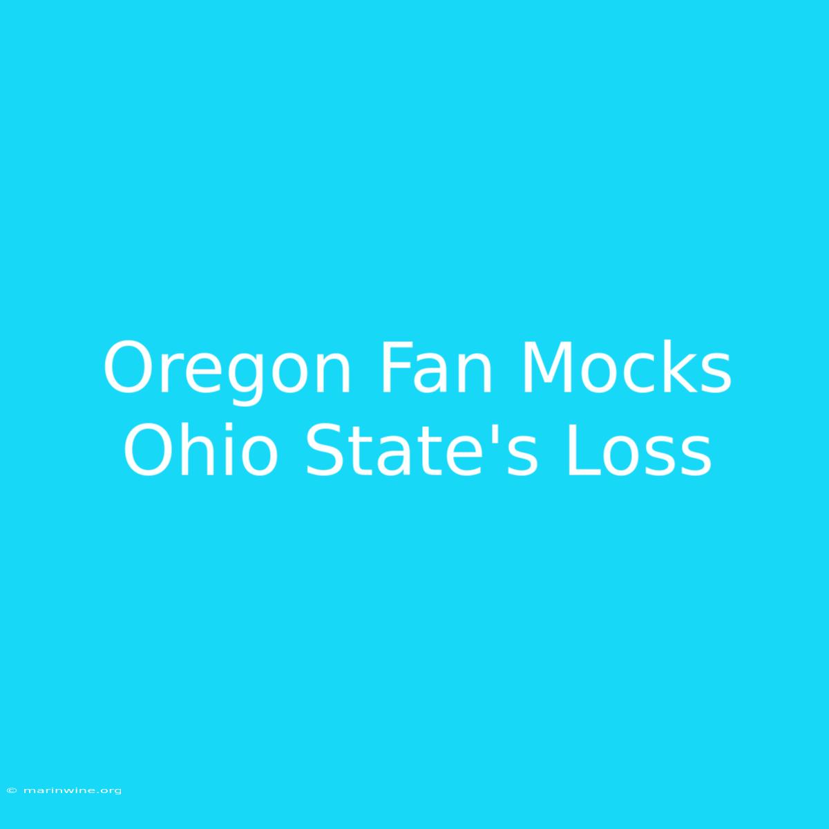 Oregon Fan Mocks Ohio State's Loss