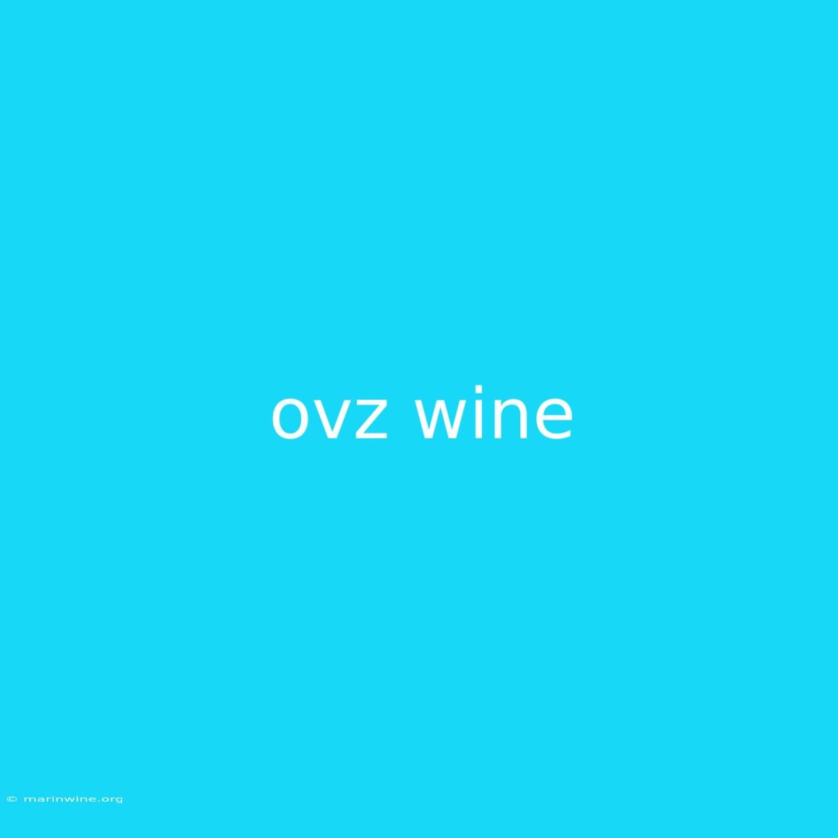 Ovz Wine