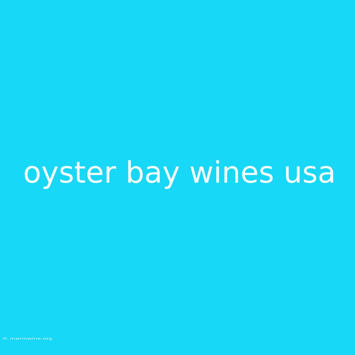 Oyster Bay Wines Usa