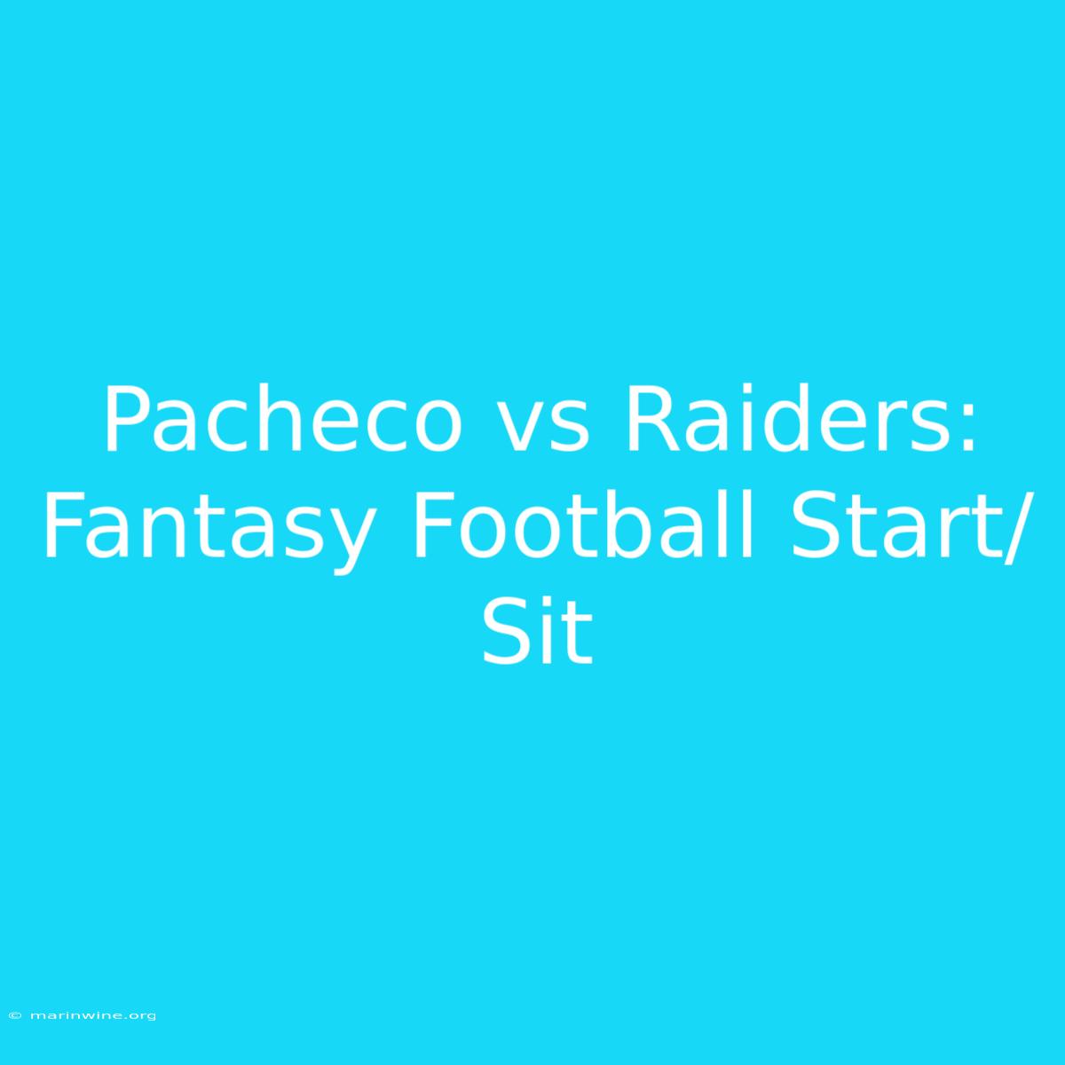 Pacheco Vs Raiders: Fantasy Football Start/Sit