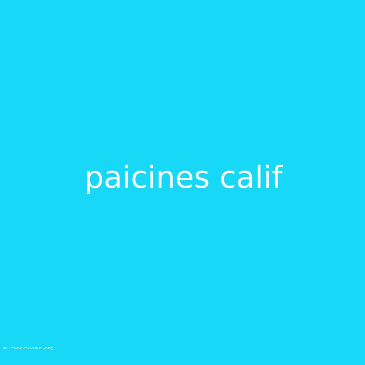 Paicines Calif