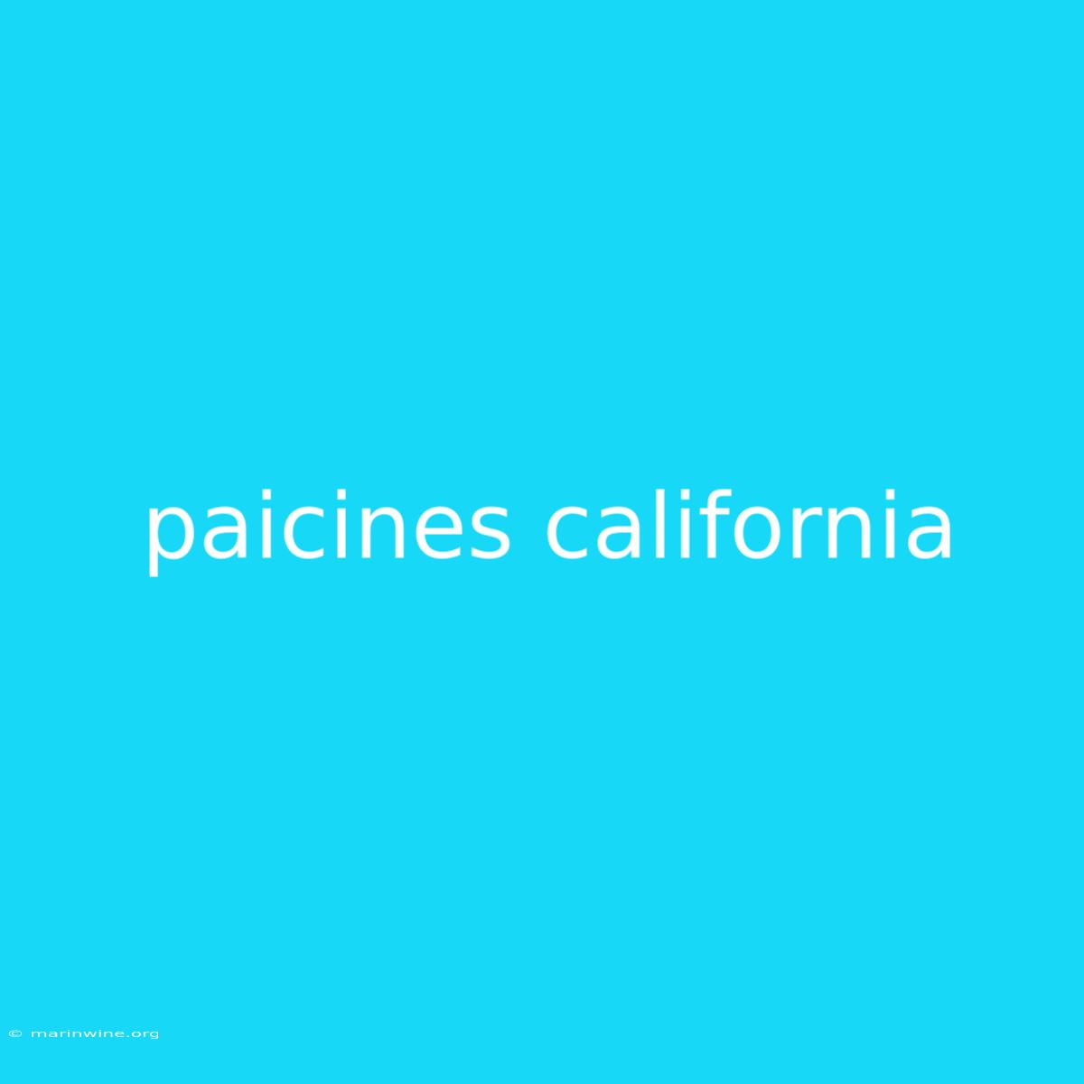 Paicines California