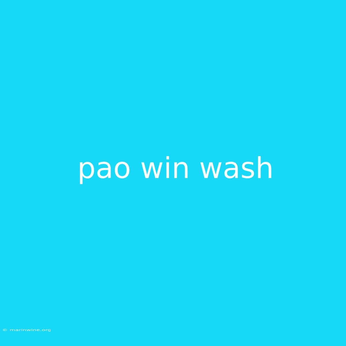 Pao Win Wash