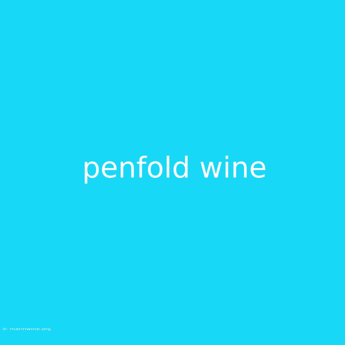 Penfold Wine