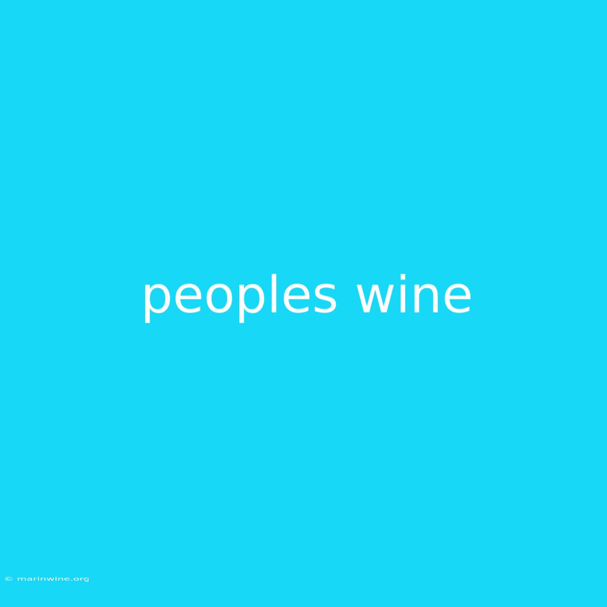 Peoples Wine