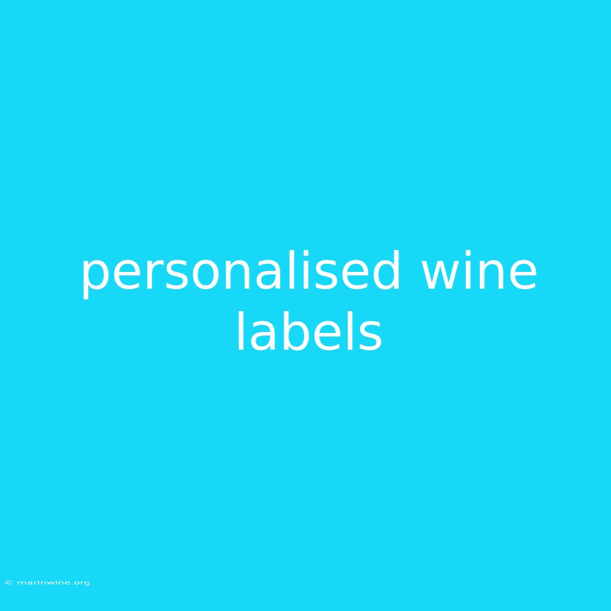 Personalised Wine Labels